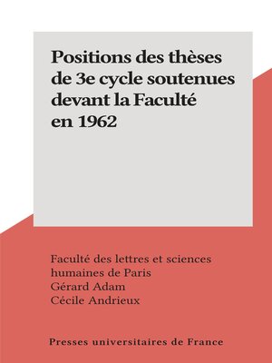 cover image of Positions des thèses de 3e cycle soutenues devant la Faculté en 1962
